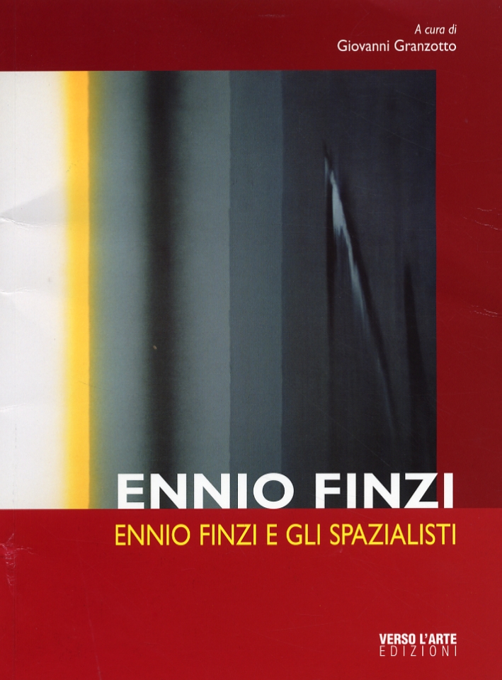 Ennio Finzi e gli Spazialisti