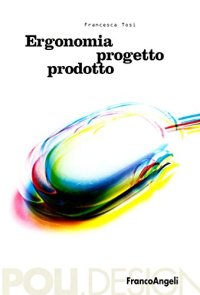 Ergonomia, progetto, prodotto