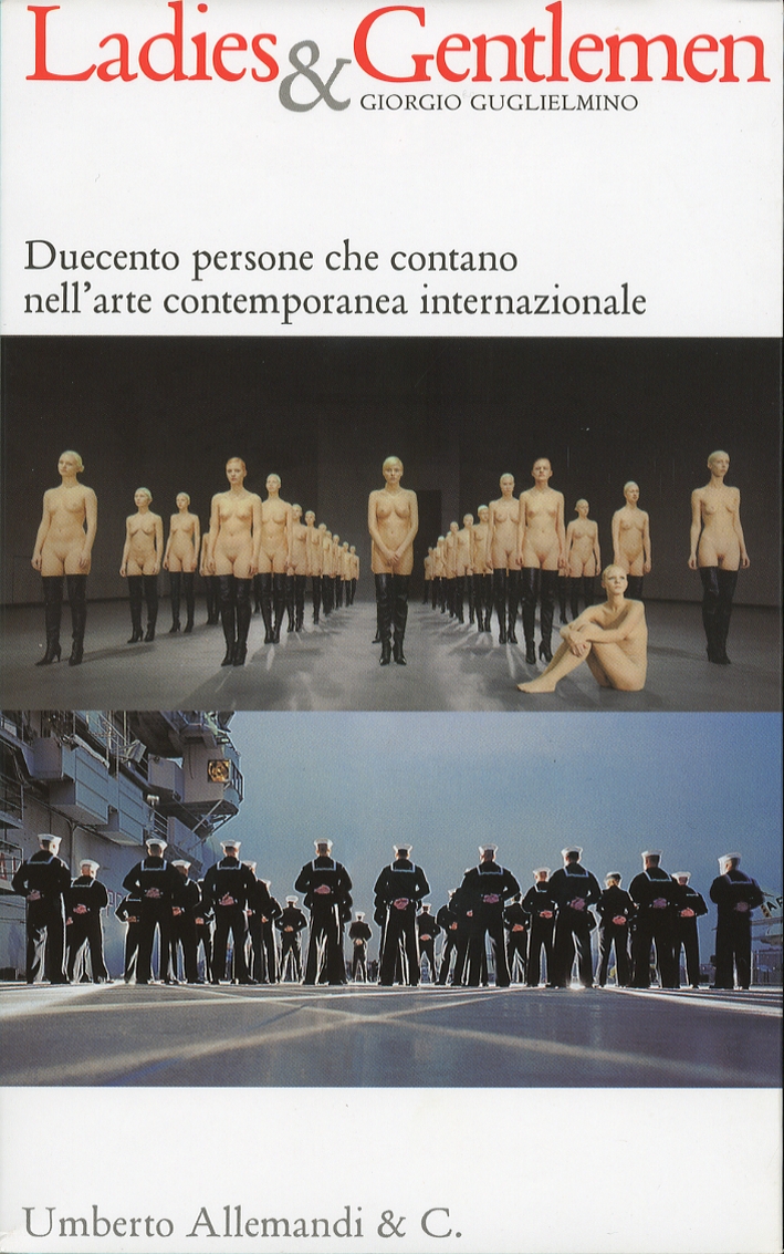 Ladies & Gentlemen. Le 200 persone che contano di più nell'arte contemporanea