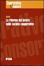 La riforma del lavoro nelle società cooperative