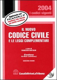 Il nuovo codice civile e le leggi complementari. Con CD-ROM