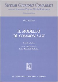 Il Modello di Common Law Il Modello di Common Law