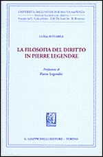 La filosofia del diritto in Pierre Legendre La filosofia del diritto in Pierre Legendre