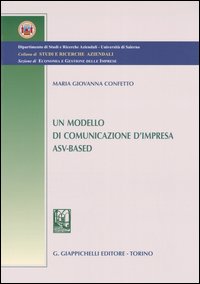 Un modello di comunicazione d'impresa ASV-based Un modello di comunicazione d'impresa ASV-based