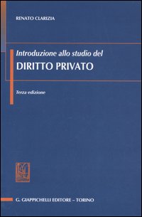 Introduzione allo studio del diritto privato Introduzione allo studio del diritto privato