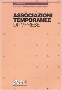 Associazioni temporanee di imprese Associazioni temporanee di imprese