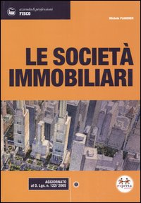 Le società immobiliari Le società immobiliari