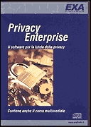 PRIVACY ENTERPRISE. Il software per la tutela della privacy PRIVACY ENTERPRISE. Il software per la tutela della privacy