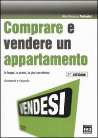Comprare e vendere un appartamento Comprare e vendere un appartamento