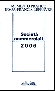 Memento Pratico Società Commerciali 2006 Memento Pratico Società Commerciali 2006