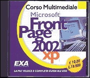 CORSO MULTIMEDIALE MICROSOFT FRONTPAGE 2002 XP CORSO MULTIMEDIALE MICROSOFT FRONTPAGE 2002 XP