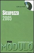 Modulo sicurezza 2005. Con CD-ROM