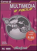 MULTIMEDIA E' FACILE MULTIMEDIA E' FACILE