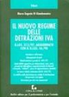 Il nuovo regime delle detrazioni IVA. DL 313/97, aggiornato con il DL 56/98 Il nuovo regime delle detrazioni IVA. DL 313/97, aggiornato con il DL 56/98