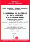 Il Diritto di Accesso ai Documenti Amministrativi nei Comuni, nelle Province, negli Enti Pubblici. Privacy e Diritto di Accesso. Risoluzione di Quesiti... Il Diritto di Accesso ai Documenti Amministrativi nei Comuni, nelle Province, negli Enti Pubblici. Privacy e Diritto di Accesso. Risoluzione di Quesiti...