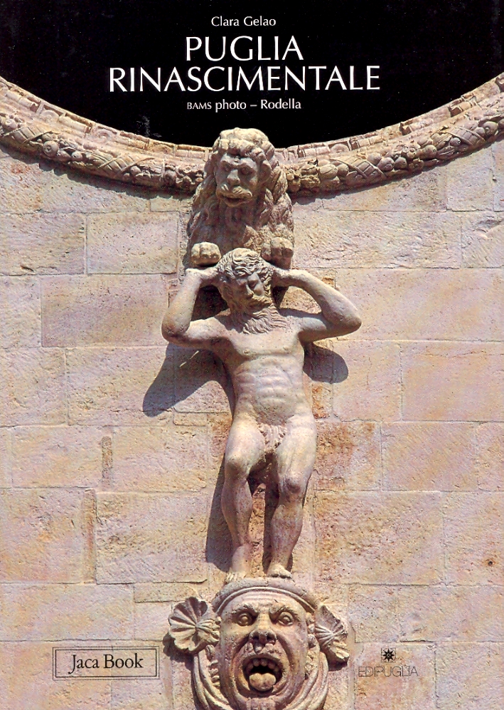 Puglia Rinascimentale. Patrimonio Artistico Italiano. Puglia Rinascimentale. Patrimonio Artistico Italiano.