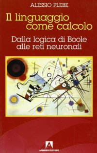 Il linguaggio come calcolo