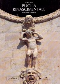 Puglia Rinascimentale. Patrimonio Artistico Italiano