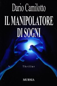Il manipolatore di sogni