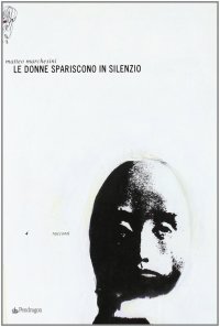 Le donne spariscono in silenzio