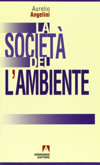 La società dell'ambiente
