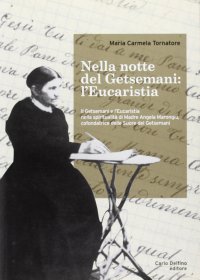 Nella notte del Getsemani: l'Eucaristia