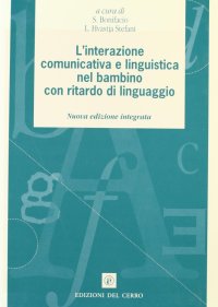 L'interazione comunicativa e linguistica nel bambino con ritardo di linguaggio