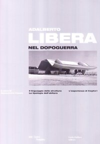Adalberto Libera nel Dopoguerra