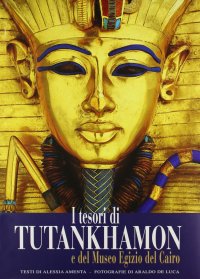 I tesori di Tutankhamon