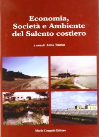 Economia, società e ambiente del Salento costiero