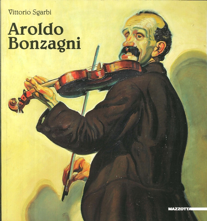 Aroldo Bonzagni. Mostra antologica Aroldo Bonzagni. Mostra antologica