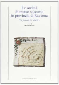 Le società di mutuo soccorso in provincia di Ravenna