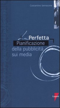 La perfetta pianificazione della pubblicità sui media. La perfetta pianificazione della pubblicità sui media.