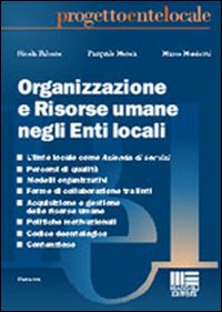Organizzazione e risorse umane negli enti locali Organizzazione e risorse umane negli enti locali
