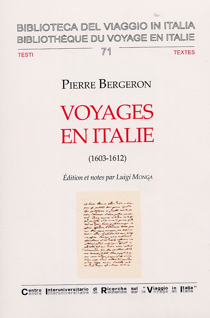 Voyages en Italie. 1603-1612. Voyages en Italie. 1603-1612.