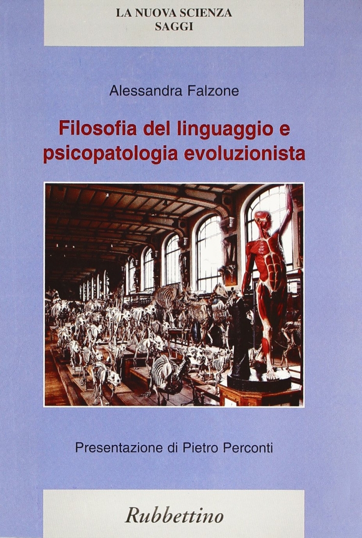 Filosofia del linguaggio e psicopatologia evoluzionista Filosofia del linguaggio e psicopatologia evoluzionista