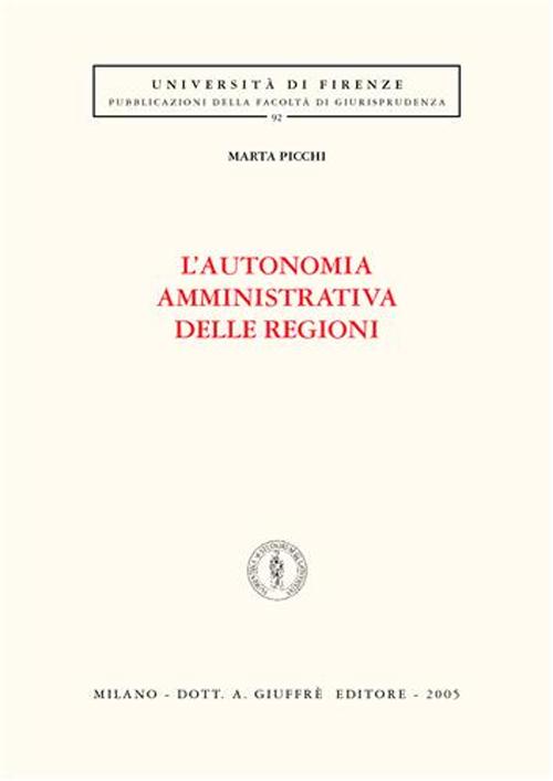 L'autonomia amministrativa delle regioni L'autonomia amministrativa delle regioni