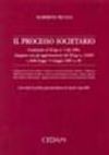 Il processo societario Il processo societario