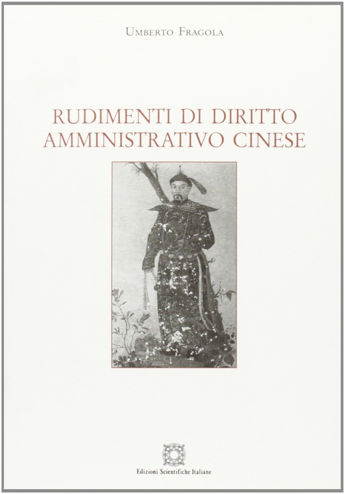 Rudimenti di diritto amministrativo cinese Rudimenti di diritto amministrativo cinese