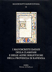 I manoscritti datati della Classense e delle altre biblioteche della provincia di Ravenna. Con CD-ROM I manoscritti datati della Classense e delle altre biblioteche della provincia di Ravenna. Con CD-ROM