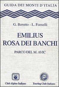 Emilius, Rosa dei Banchi. Parco del M. Avic Emilius, Rosa dei Banchi. Parco del M. Avic