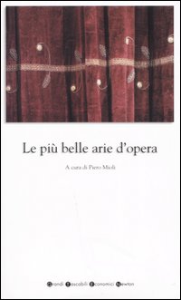 Le più belle arie d'opera. Le più belle arie d'opera.