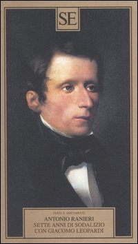 Sette anni di sodalizio con Giacomo Leopardi Sette anni di sodalizio con Giacomo Leopardi