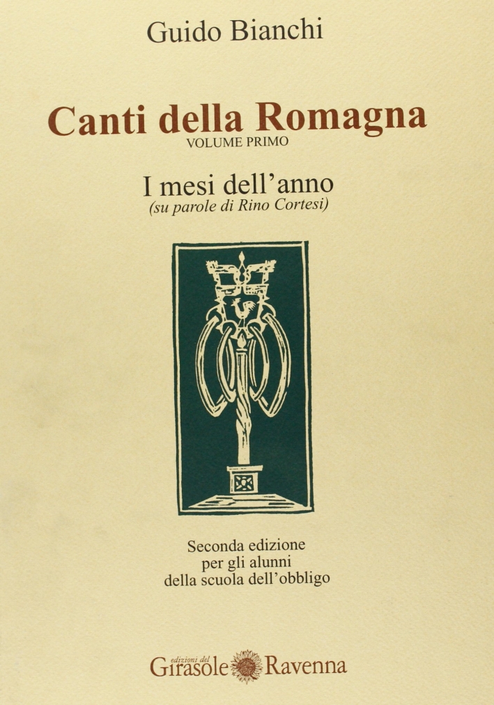 Canti della Romagna. I Mesi dell'Anno Canti della Romagna. I Mesi dell'Anno