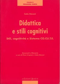 Didattica e stili cognitivi. Stili, cognitività e sistema Co.cli.te