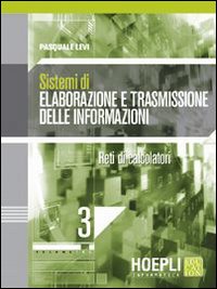 Sistemi di elaborazione e trasmissione delle informazioni. 3
