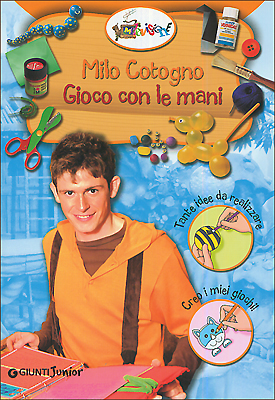 Milo Cotogno. Gioco con le mani Milo Cotogno. Gioco con le mani