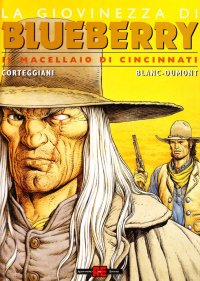 Il macellaio di Cincinnati. La giovinezza di Blueberry