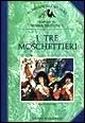 I tre moschettieri I tre moschettieri