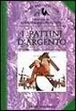 I pattini d'argento I pattini d'argento